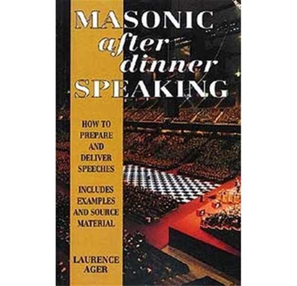 Masonic After Dinner Speaking by Laurence Ager