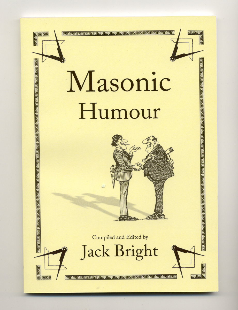 Masonic Humor by Jack Bright
