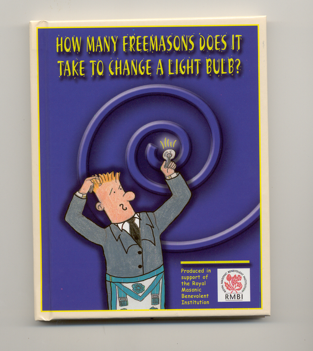 How many Freemasons does it take to change a light bulb? By Martin Faulks
