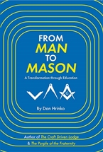 From Man to Mason - Dan Hrinko