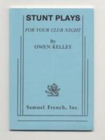Stunt Plays by Pwen Kelly