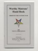 Worthy Matron's Handbook by Charles A Watts