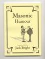 Masonic Humor by Jack Bright
