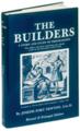 The Builders:  A Story and Study of Freemasonry by Joseph Fort Newton