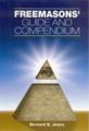 Freemason's Guide and Compendium  by Benard E. Jones