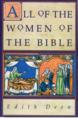 All of the Women of the Bible by Edith Deen