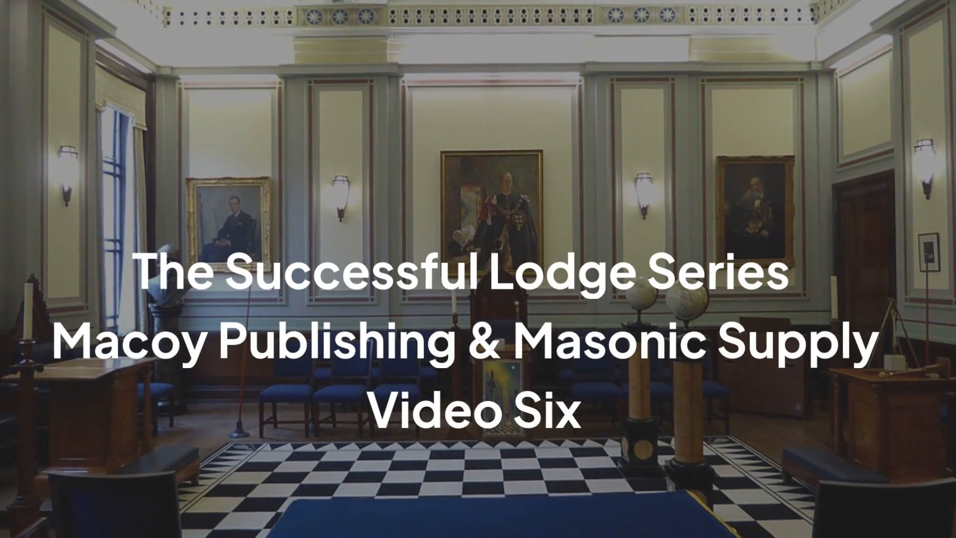 The Successful Lodge Series Video Six