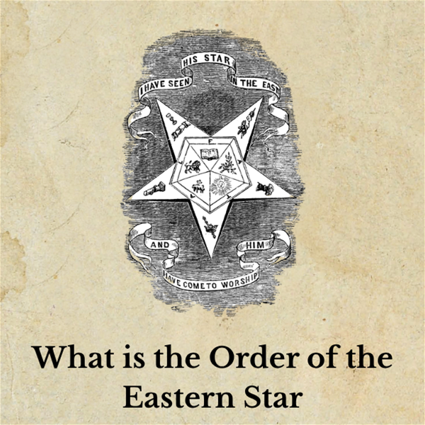 Order of the Eastern Star