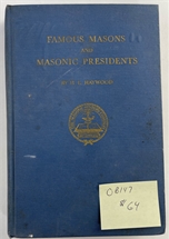 Famous Masons and Masonic Presidents Hardcover 2nd Edition 1946