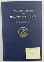 Famous Masons and Masonic Presidents Hardcover