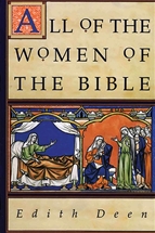 All of the Women of the Bible by Edith Deen