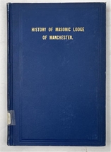 This History of Manchester Lodge 1907