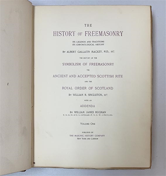 History of Freemasonry Mackey Vol 1,4, 7 1898