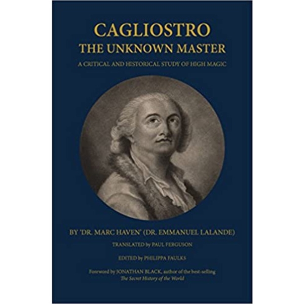 Cagliostro - The Unknown Master