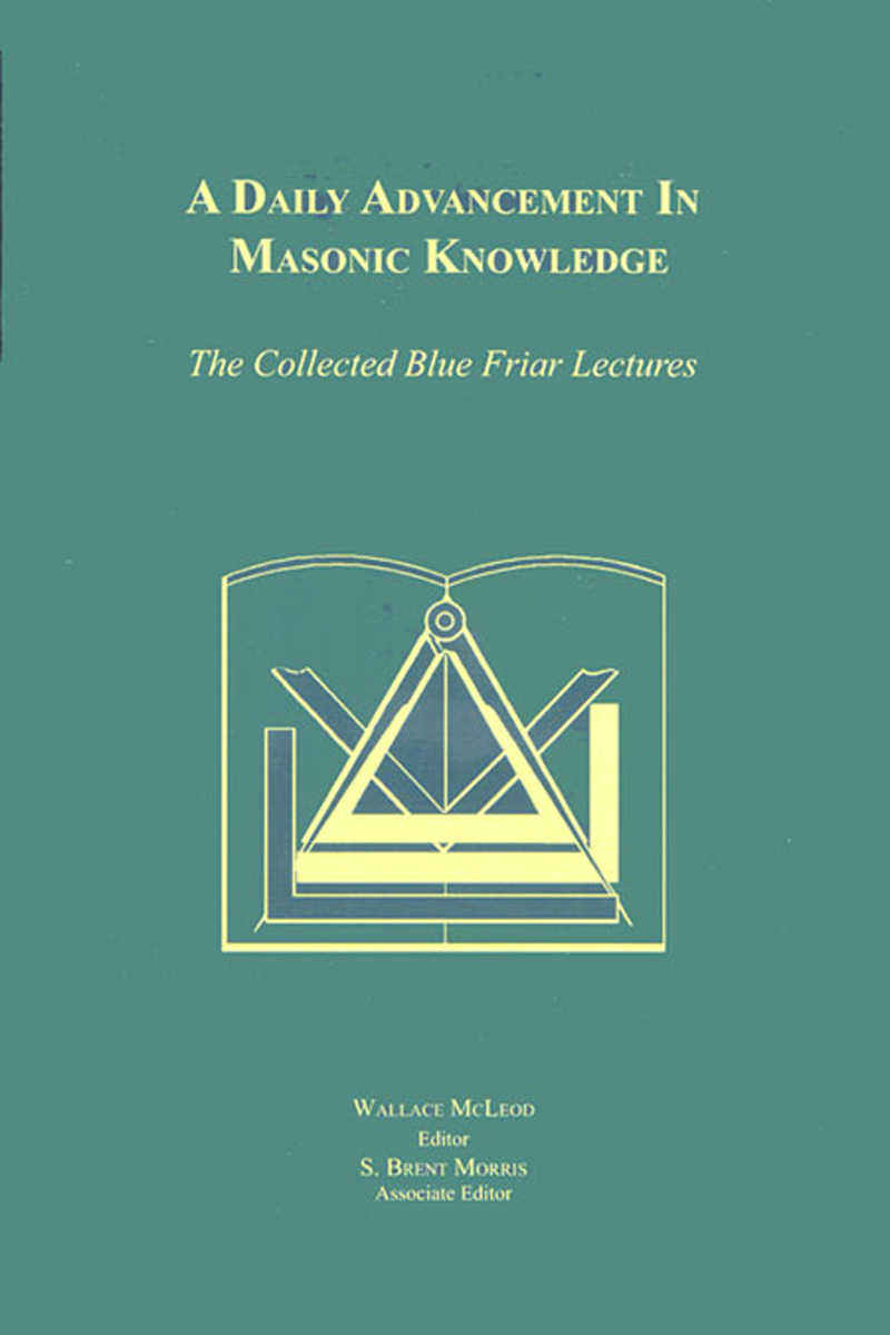 A Daily Advancement in Masonic Knowledge