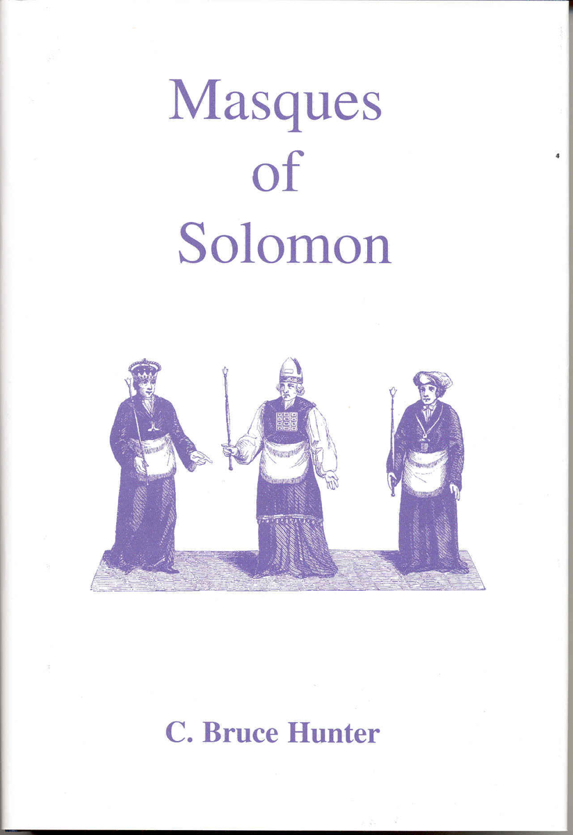 The Masques of Solomon by  Bruce Hunter