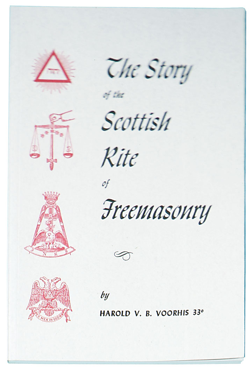 The Story of Scottish Rite of Freemasonry