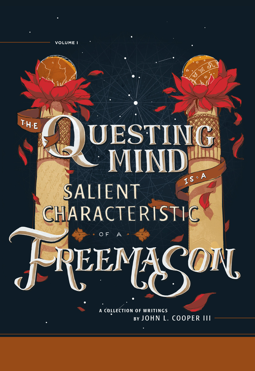 The Questing Mind is a Salient Characteristic of a Freemason