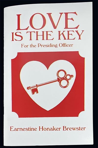 Love is the Key:  For the Presiding Officer by Brewster