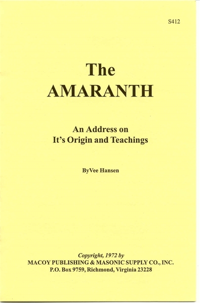 The Amaranth An Address on It's Origin and Teachings
