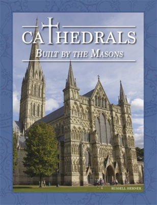 Cathedrals Built by the Masons