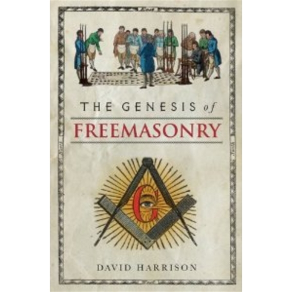 The Genesis of Freemasonry