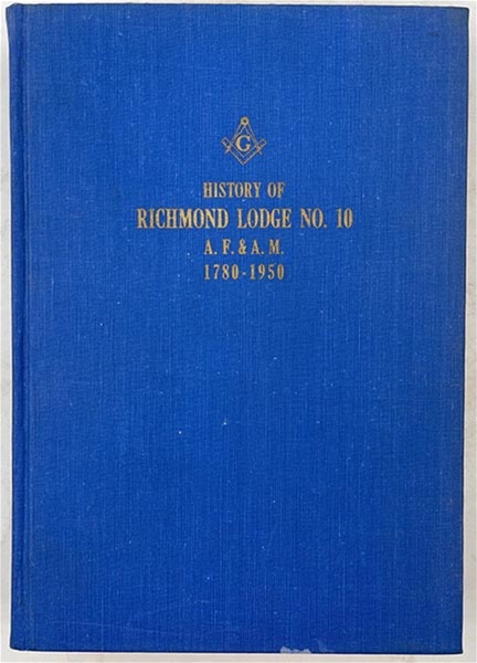 History of Richmond Lodge No. 10 1780-1950