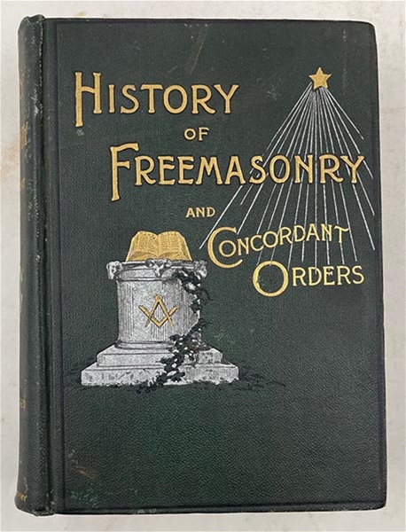 History of  Freemasonry and Concordant Orders - 1890