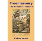Freemasonry - The Esoteric Tradition
