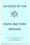 "Da Cook of the Knife & Fork Brigade"