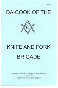 "Da Cook of the Knife & Fork Brigade"